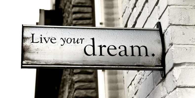 Live your dream